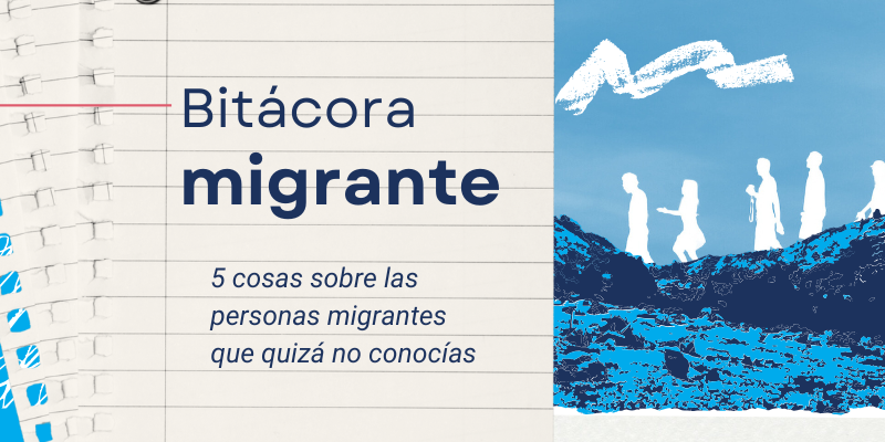Qué diferencia un migrante, emigrante o inmigrante? Aquí 5 cosas sobre las personas migrantes que quizá no conocías 