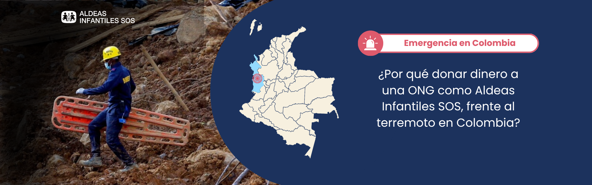 ¿Por qué donar dinero a una ONG como Aldeas Infantiles SOS, frente al terremoto en Colombia?