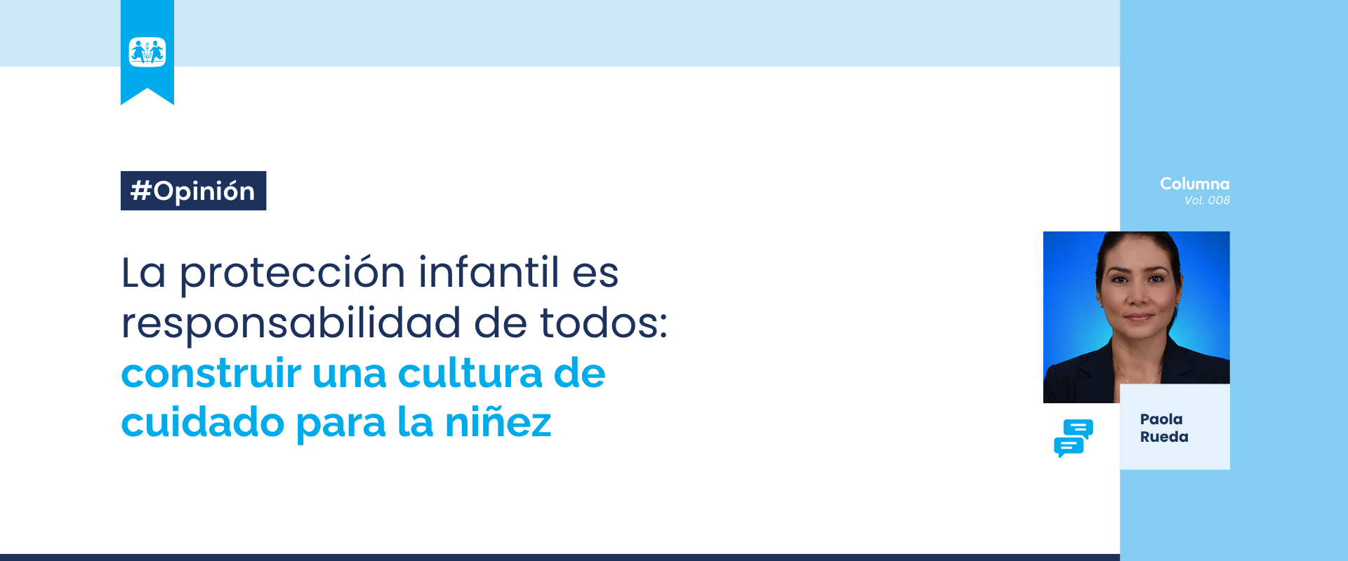 La protección infantil es responsabilidad de todos: construir una cultura de cuidado para niñas y niños 